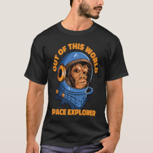 Out Of This World Space Explorer Space Astronaut T-Shirt