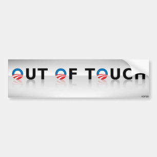 Out of Touch Bumper Sticker