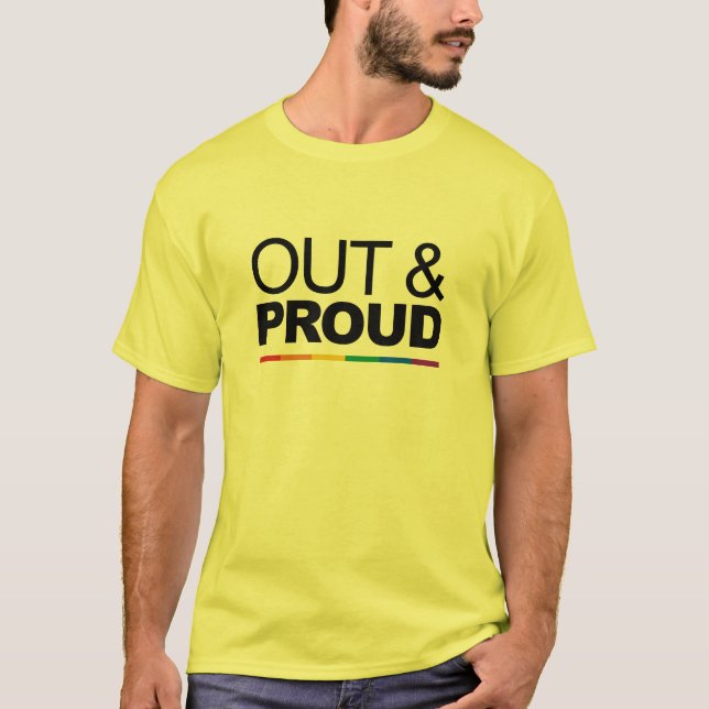 OUT & PROUD T-Shirt (Front)