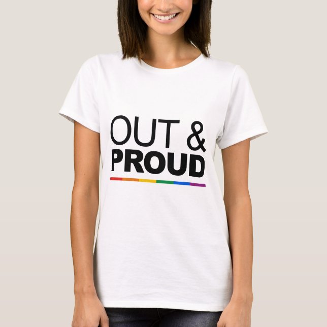 OUT & PROUD T-Shirt (Front)