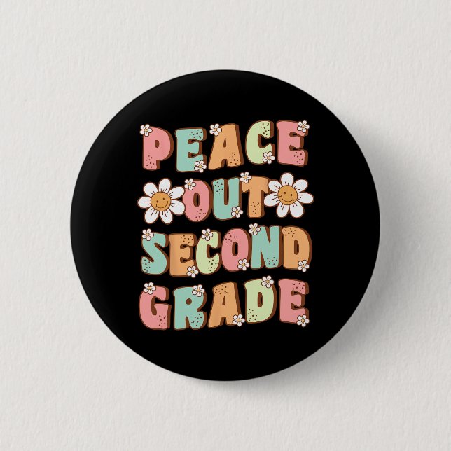 Out Second Grade Cute Groovy Last Day Of 2nd Grade Button (Front)