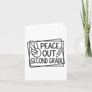 Out Second Grade Last Day Of School Summer Break  Card