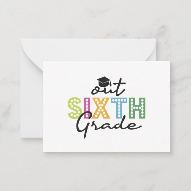 Out Sixth Grade Graduation Senior Summer Vacation  Note Card (Front)