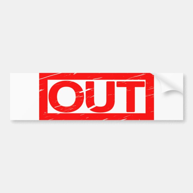 Out Stamp Bumper Sticker (Front)