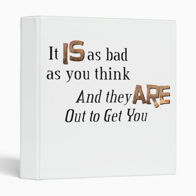 Out to get you 3 ring binder (Front/Spine)