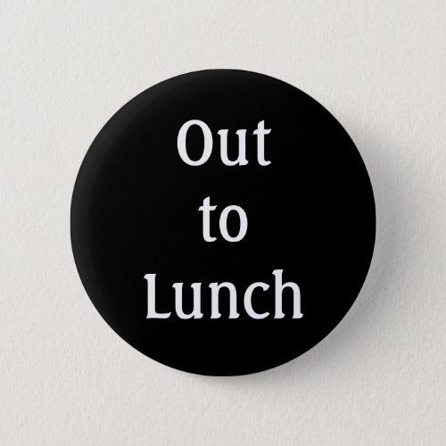 Out to Lunch Pin