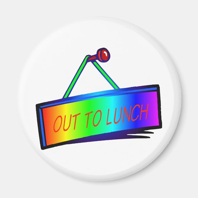 Out to lunch sign theme magnet (Front)