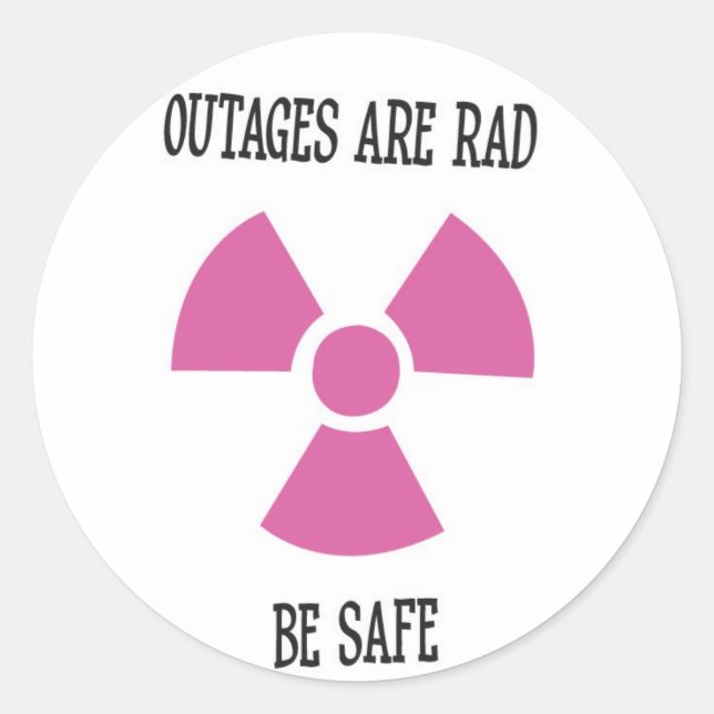 Outages are Rad Stickers (Front)