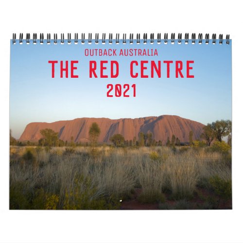 Outback Australia The Red Centre Uluru Kata Tjuta Calendar