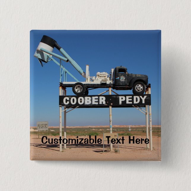 Outback Coober Pedy Customized Souvenir Button (Front)