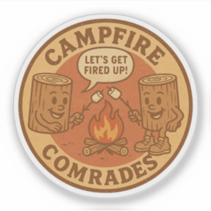 Outdoor Adventure Let's Get Fired Up Bonfire Sticker