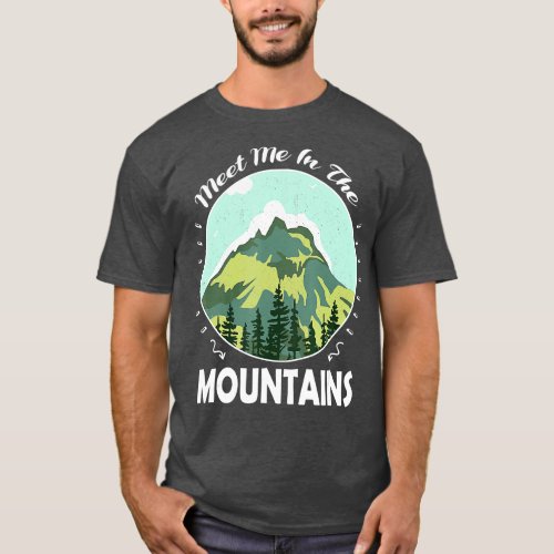 Outdoor Camping Art For Hiking And Biking In The M T_Shirt