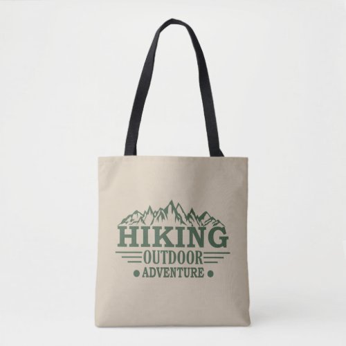 Outdoor hike hikers hiking adventure  tote bag