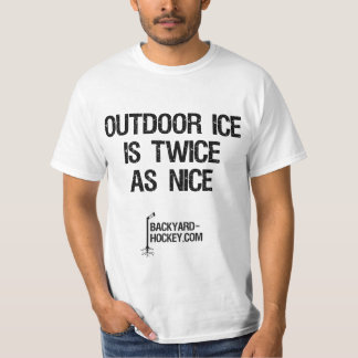 "Outdoor Ice Is Twice As Nice" T-Shirt