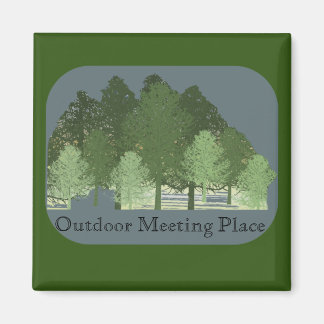 Outdoor Meeting Place Forest Magnet