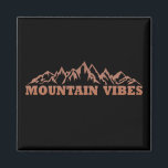 Outdoor mountain vibes adventure magnet<br><div class="desc">Hiking is a great way to stay active and enjoy the beautiful outdoors. With this unique outdoor mountain vibes adventure graphic design, you can show people you like to get out there and breathe in the fresh air. It is perfect for any outdoor hiking lover and can also be given...</div>
