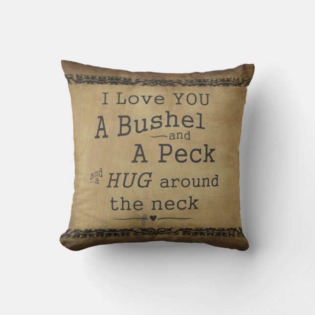 Outdoor Pillow I love you a bushel and a peck (Front)