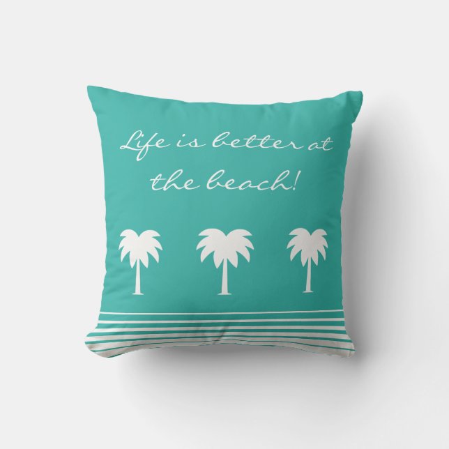 Outdoor throw pillow | Life is better at the beach (Front)