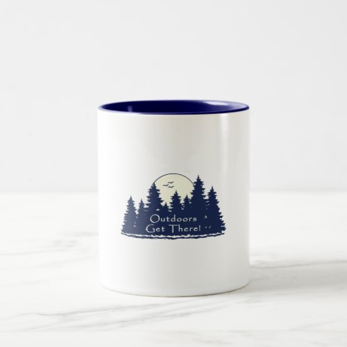 Outdoors Get There Blue Two_Tone Coffee Mug