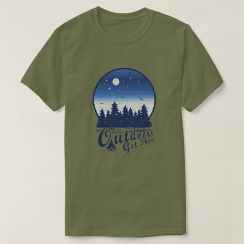 Outdoors Get There Moon T_Shirt