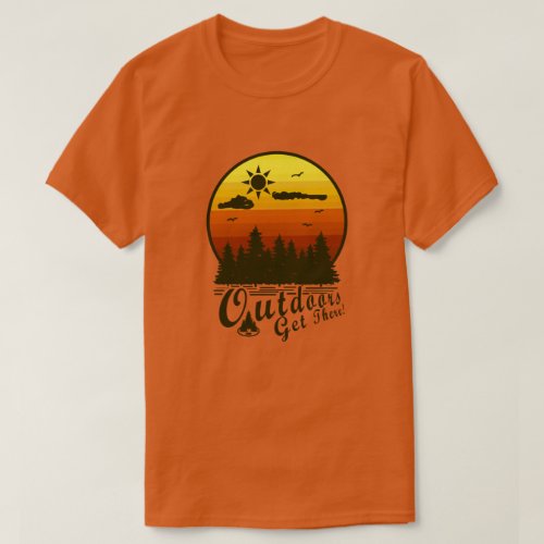 Outdoors Get There T_Shirt