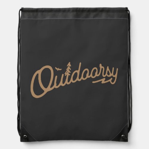 Outdoorsy Outdoors Hiking Camping Adventure Lover Drawstring Bag
