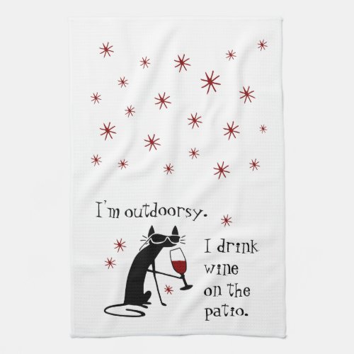 Outdoorsy Patio Wine Quote with Black Cat Kitchen Towel