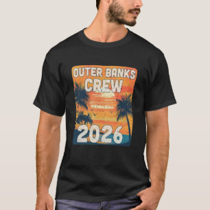 Outer Banks Crew 2026 Vacation Matching Group Trav T-Shirt