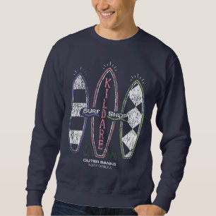 Outer Banks OBX Kildare Surf Shop Sweatshirt