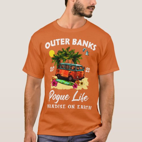 Outer Banks Pogue Life Paradise On Earth 2023  T_Shirt