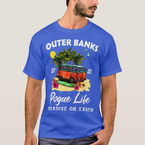 Outer Banks Pogue Life Paradise On Earth 2023  T_Shirt