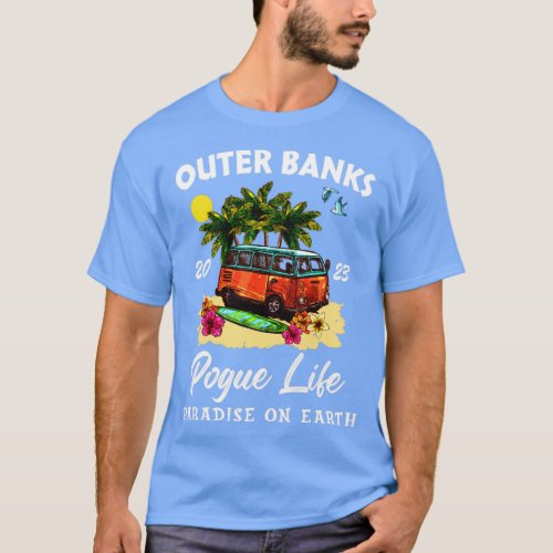 Outer Banks Pogue Life Paradise On Earth 2023  T_Shirt