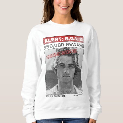 Outer Banks Wanted Poster Sweatshirt