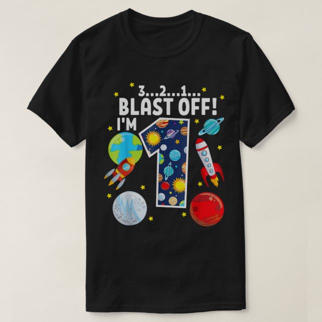 Outer Space 321 Blast Off Age 1 1st Birthday Party T-Shirt (Design Front)