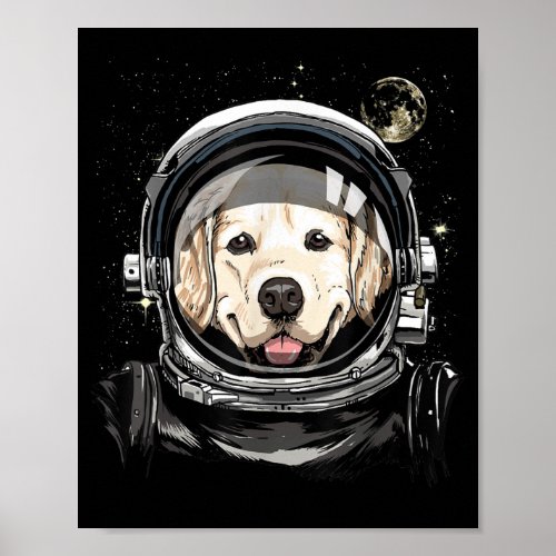 Outer Space Astronaut Golden Retriever Lover Pet D Poster