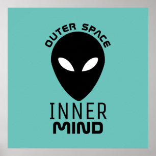 Outer Space Inner Mind, Extraterrestrial Alien Poster