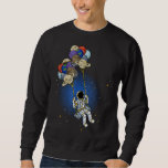 Outer Space Planet Moon Astronomy Cosmonaut Gift A Sweatshirt