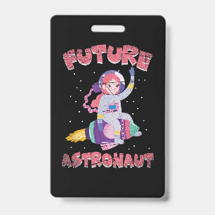 Outer Space Science Cosmonaut Kids Gift Future Ast Badge