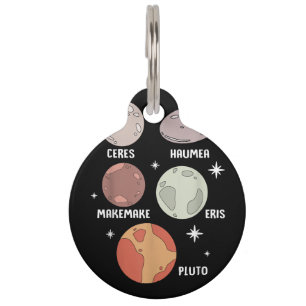 Outer Space Solar System Dwarf Planet For Kids Pet ID Tag