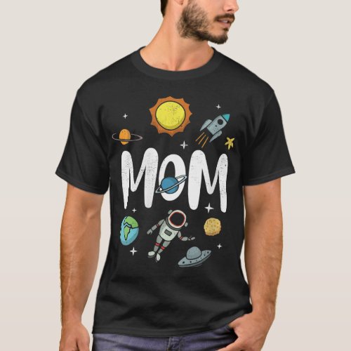 Outer This World Space Mom Mothers Day Party Desi T_Shirt