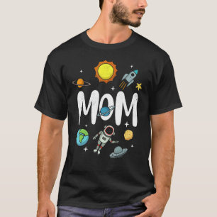 Outer This World Space Mom Mother's Day Party Desi T-Shirt