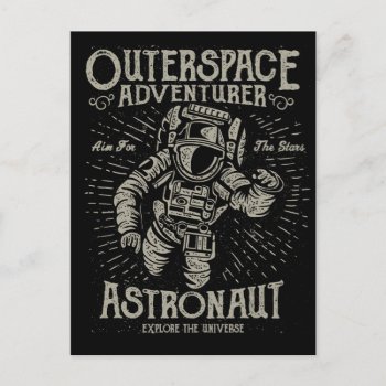 Outerspace Adventurer Astronaut Aim For The Stars Postcard by robby1982 at Zazzle