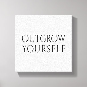 Outgrow Yourself – Minimalist Motivational Quote Canvas Print