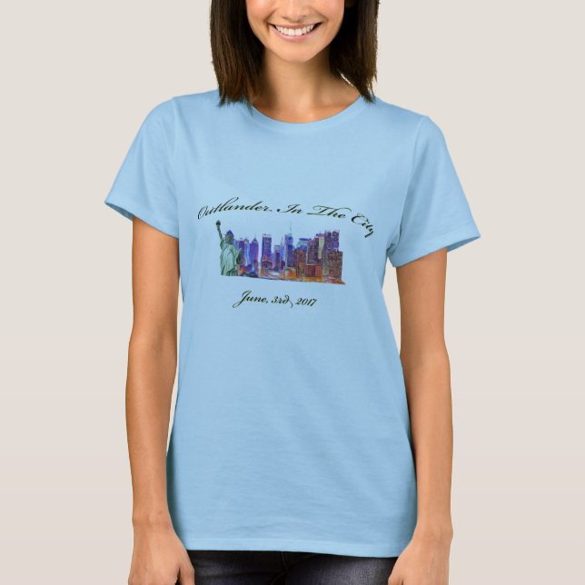 Outlander In The City - June 3, 2017 T-Shirt (Front)