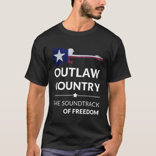 Outlaw Country The Soundtrack Of Freedom Guitar T_Shirt