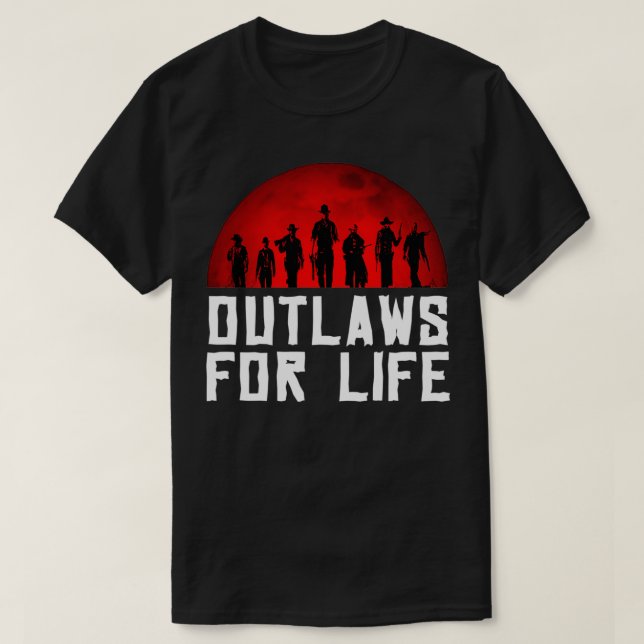 Outlaws for life 1 T-Shirt (Design Front)