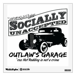 Outlaw's Garage. Socially unaccepted Hot Rods Wall Sticker
