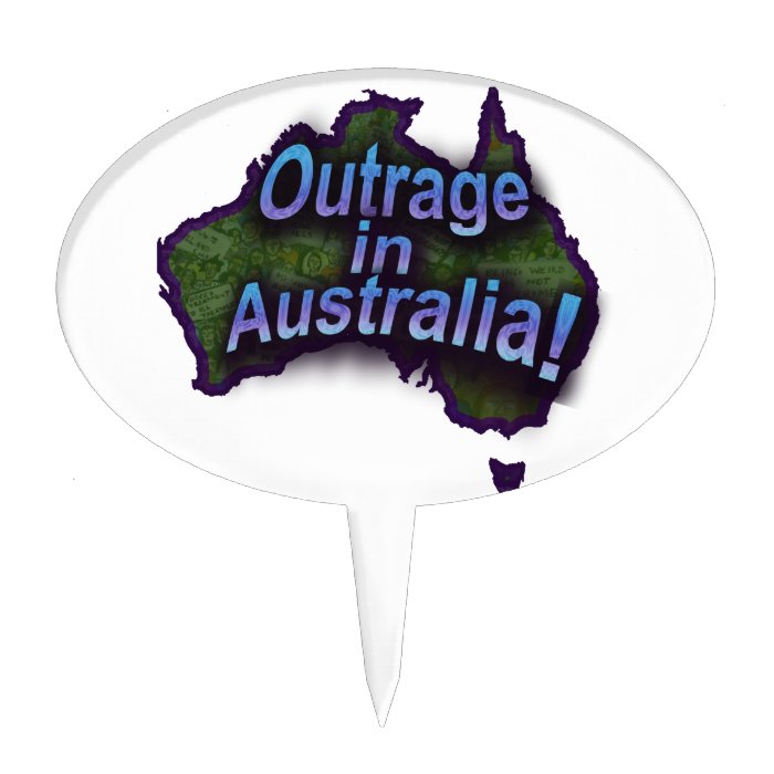 Outrage in Australia Cake Toppers