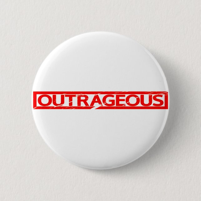 Outrageous Stamp Button (Front)