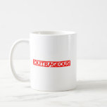 Outrageous Stamp Coffee Mug